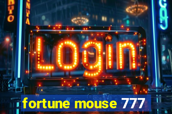 fortune mouse 777